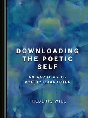 cover image of Downloading the Poetic Self